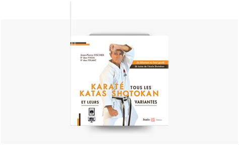 ‎karaté Tous Les Katas Shotokan Et Leurs Variantes On Apple Books