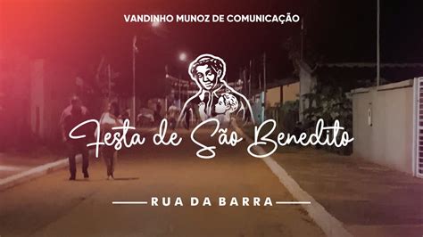 Festa De S O Benedito Rua Da Barra Ros Rio Oeste Youtube