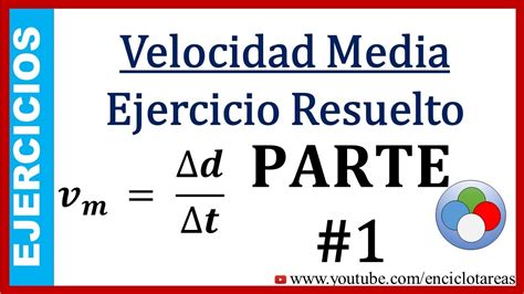 Ejemplos De Velocidad Media