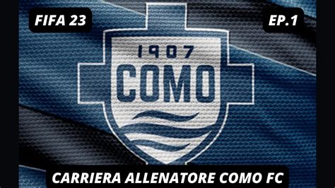 Si Inizia Il Mercato Part Carriera Allenatore Con Il Como Fifa