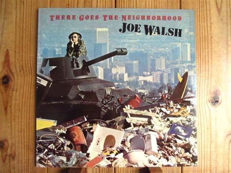 Joe Walsh There Goes The Neighborhood Guitar Records