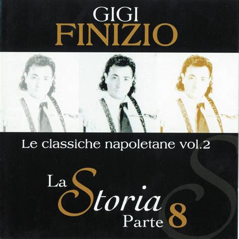 Le Classiche Napoletane Vol 2 La Storia Parte 8 Album By Gigi