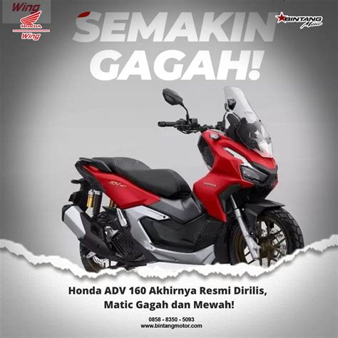 Honda ADV 160 Akhirnya Resmi Dirilis Matic Gagah Dan Mewah