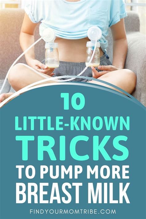 10 Little Known Tricks To Pump More Breast Milk Artofit