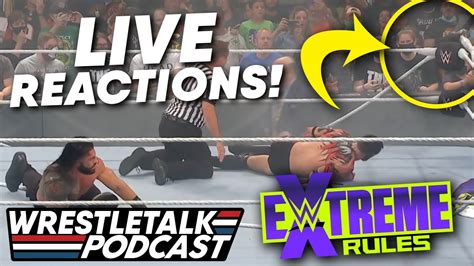 Wwe Extreme Rules Live Reactions Wrestletalk Podcast Youtube