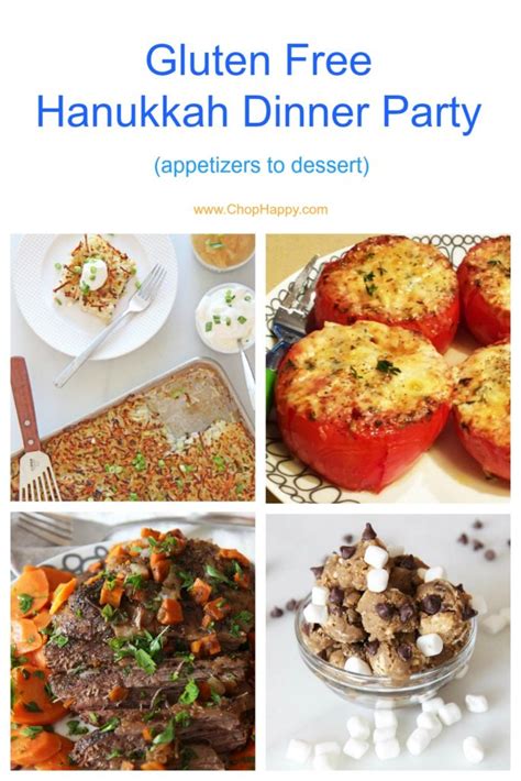 Gluten Free Hanukkah Dinner Party Appetizers To Dessert Chop Happy