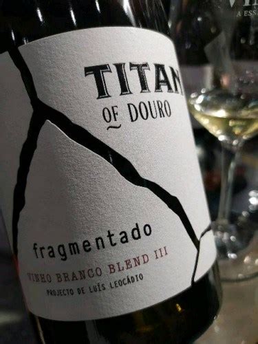 Titan Of Douro Fragmentado Blend III Vivino US