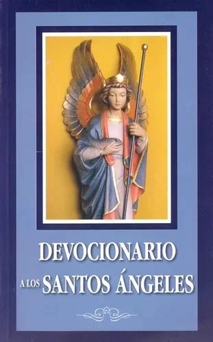 Devocionario De Los Santos Ángeles