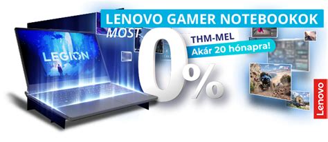 Lenovo Gamer Laptopok 0 Thm Akciós árak 0thm Hitelre Havi 34990