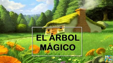 EL ÁRBOL MÁGICO CUENTOS PARA DORMIR CUENTO EN ESPAÑOL YouTube