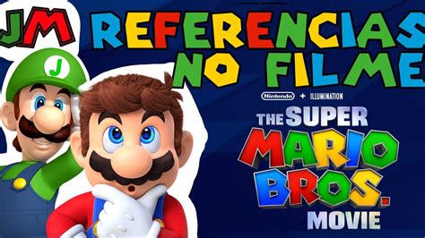 REFERÊNCIAS NO FILME SUPER MARIO BROS PRIMOS GAMERS JM YouTube