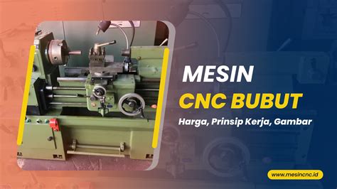 Mesin Cnc Bubut Harga Prinsip Kerja Gambar • Mesincnc Id