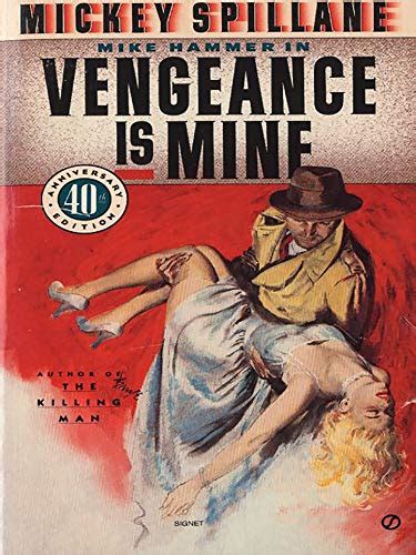 Vengeance Is Mine Mike Hammer Book 3 Ebook Spillane Mickey Amazon