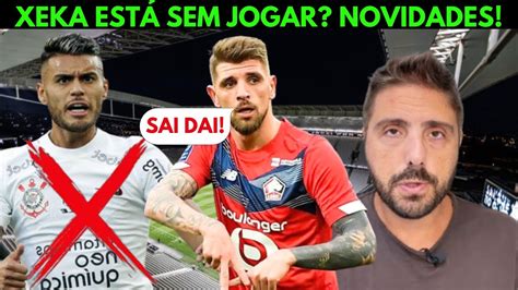 URGENTE XEKA VIRÁ PARA O TIMÃO ESTÁ A 7 MESES EM JOGAR CONTRATO