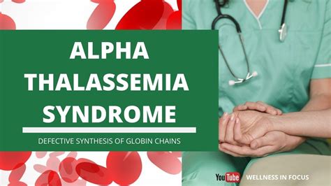 Alpha Thalassemia Syndrome And Its Management Very Educational Youtube