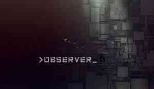 Possible Observer Sequel Teased By Bloober Team | COGconnected