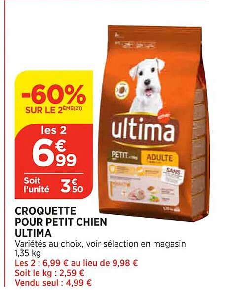 Offre Croquette Pour Petit Chien Ultimate 60 Sur Le 2ème chez Maximarche