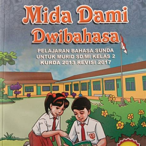 Jual BUKU SD MI KELAS 2 BAHASA SUNDA MIDA DAMI DWIBAHASA Di Lapak