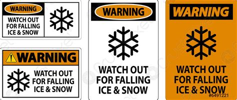 Warning Sign Watch Out For Falling Ice And Snow Stock Vector 6491221