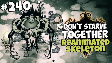 Reanimated Skeleton of the Forest - Don't Starve Together Gameplay ...