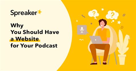 Why You Should Have A Podcast Website Spreaker Blog