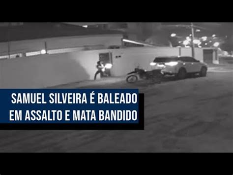 Vereador Samuel Silveira é baleado em assalto mas mata bandido em