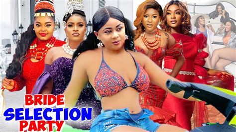 Bride Selection Party Complete Season Uju Okoli Yul Edochie Destiny