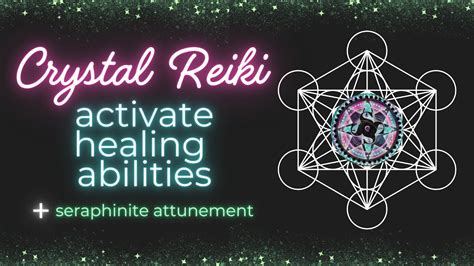 Reiki To Activate Healing AbilitiesSeraphinite Attunement For Healers