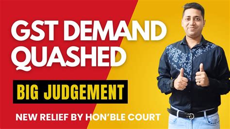 GST Demand Quashed By Hon Ble Court BiG GST Judgement GST Notice GST