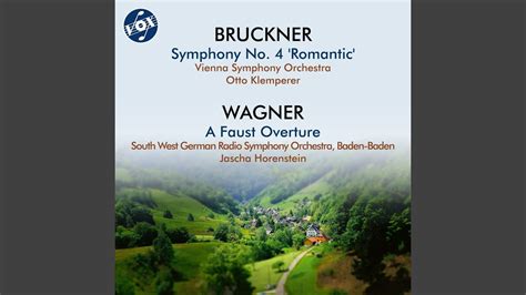 Symphony No 4 In E Flat Major WAB 104 Romantic 1881 Version III