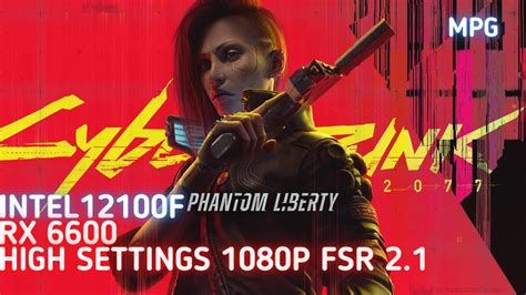 Cyberpunk 2077 Phantom Liberty I3 12100f Rx 6600 Stock High Settings