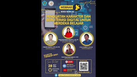 Kkg Seri Penguatan Karakter Dan Berliterasi Digital Untuk Merdeka