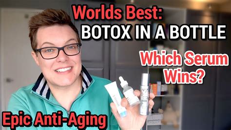 Maximum Anti Aging Which Botox In A Bottle Serum Wins Youtube