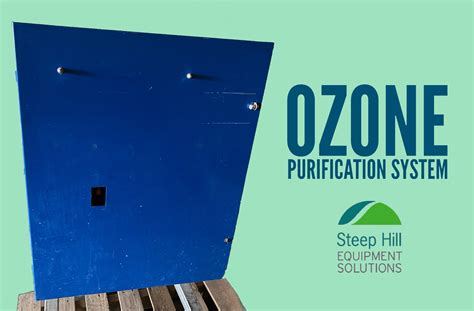 Used Ozone Purification System for Sale at Steep Hill Equipment Solutions