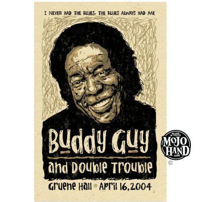 Blues Music Posters Mojohand Everything Blues Buddy Guy Blues