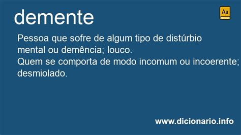 O Que Significa Demente - Significado de Demente