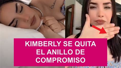 Kimberly Se Quita El Anillo De Compromiso Tras Romper Con Juan De Dios