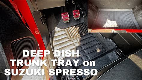 Deep Dish Mat Trunk Tray On Suzuki S Presso Youtube