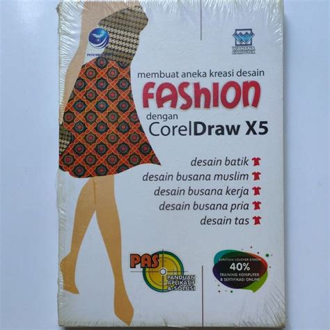 Jual Buku Desain Grafis Membuat Aneka Kreasi Desain Fashion Dengan