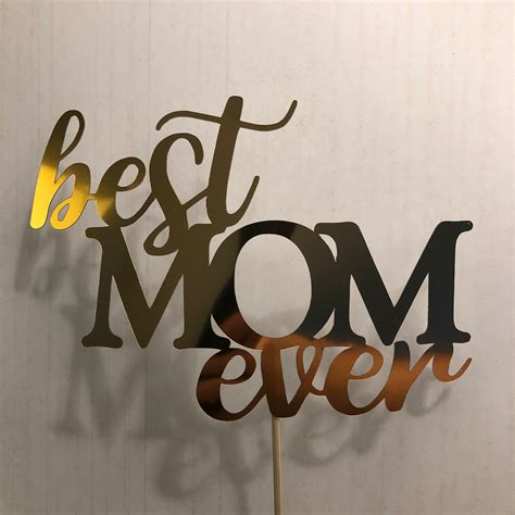 Best Mom Ever Cake Topper Happy Mothers Day Cake Topper Etsy