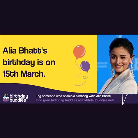 Alia Bhatts Birthday Is 15th March 1993