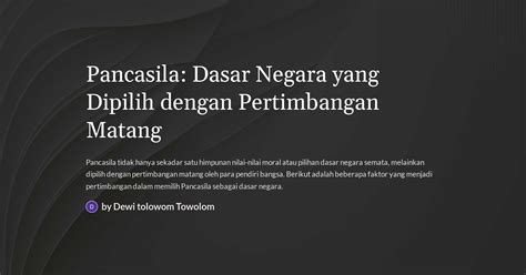 Pancasila Dasar Negara Yang Dipilih Dengan Pertimbangan Matang