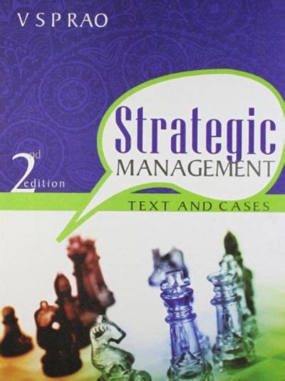 Strategic Management Text And Cases By V S P Rao Paperback From