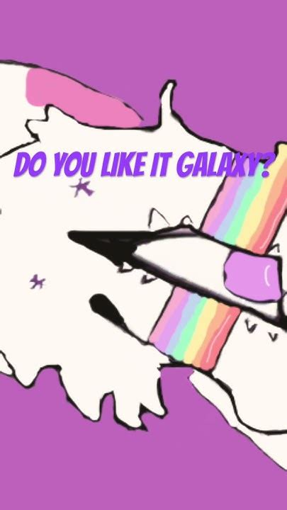 Do U Like It Galaxy Fan Art For Galaxydr4gon Youtube