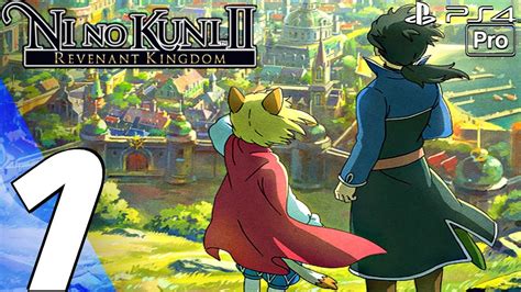 Ni No Kuni 2 Revenant Kingdom Gameplay Walkthrough Part 1 Prologue