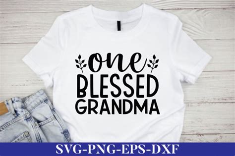 One Blessed Grandma Svg Graphic By Designsquare · Creative Fabrica