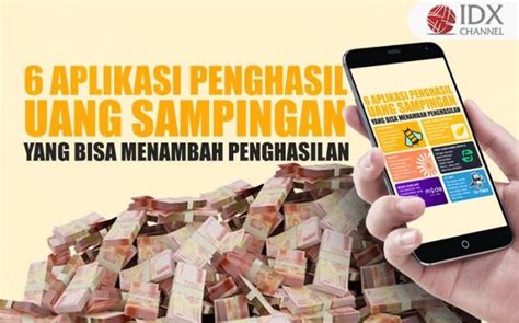 Aplikasi Penghasil Uang Sampingan Yang Bisa Menambah Penghasilan