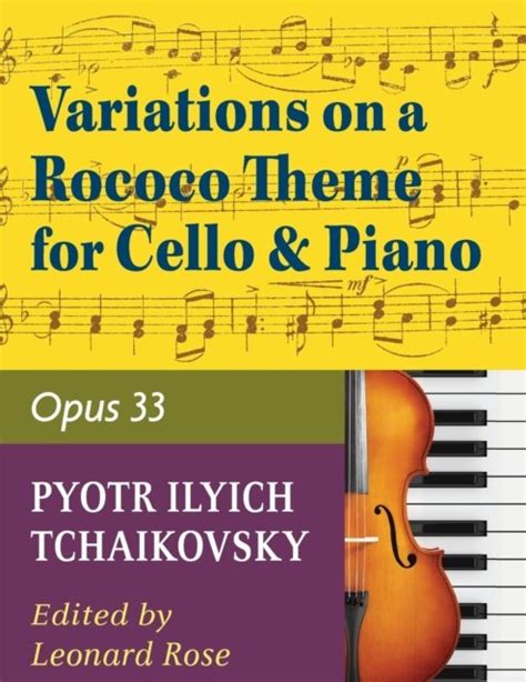 Tchaikovsky Pyotr Ilyich Variations On A Rococo Theme Op For Cello