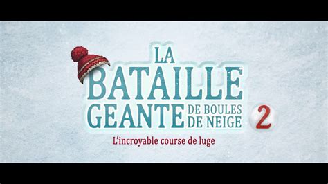 Bande Annonce La Bataille G Ante De Boules De Neige Avec Rfm Youtube