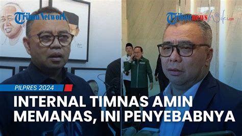 Internal Timnas Anies Cak Imin Memanas Sudirman Said Ahmad Ali